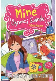 Mine Öğrenci Evinde