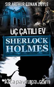 Üç Çatılı Ev / Sherlock Holmes (cep boy)