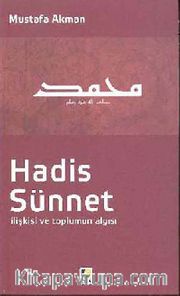 Hadis Sünnet İlişkisi ve Toplum Algısı