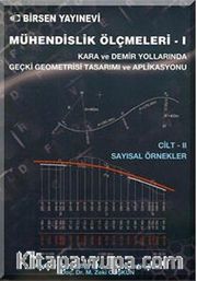 Mühendislik Ölçümleri - 1 / Cilt II Sayısal Örnekler