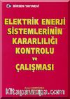 Elektrik Enerji Sistemlerinin Kararlılığı Kontrolu ve Çalışması