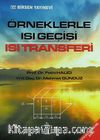 Örneklerle Isı Geçişi & Isı Transferi