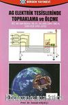 AG Elektrik Tesislerinde Topraklama ve Ölçme