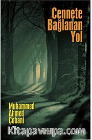 Cennete Bağlanan Yol