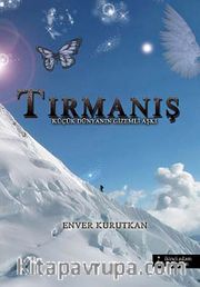 Tırmanış <br /> Küçük Dünyanın Gizemli Aşkı