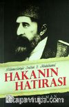 Hakanın Hatırası & Bilinmeyenleriyle Sultan 2. Abdülhamid