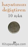 Hayatınızı Değiştiren 10 Öykü