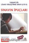 Yabancı Dil Lisans Yerleştirme Sınavı (LYS-5) Sınavın İpuçları