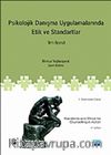 Psikolojik Danışma Uygulamalarında Etik ve Standartlar