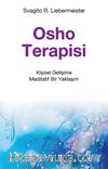 Osho Terapisi & Kişisel Gelişime Meditatif Bir Yaklaşım