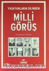 Milli Görüş & Yaşayanların Dilinden
