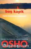 Boş Kayık & Hiçlikle Karşılaşmalar / Çarpışmalar