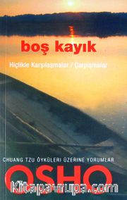 Boş Kayık <br /> Hiçlikle Karşılaşmalar / Çarpışmalar