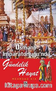 Osmanlı İmparatorluğu'nda Gündelik Hayat