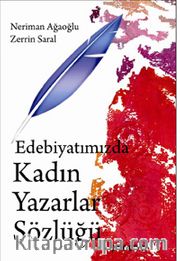 Edebiyatımızda Kadın Yazarlar Sözlüğü