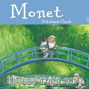 Monet / Arkadaşım Claude