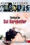 Türkiye'de Sol Hareketler
