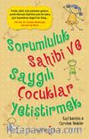 Sorumluluk Sahibi ve Saygılı Çocuklar Yetiştirmek