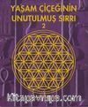 Yaşam Çiçeğinin Unutulmuş Sırrı 2