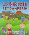 Biricik Peygamberim / Güzel Dinim