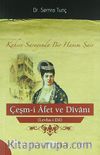 Çeşm-i Afet ve Divanı (Levha-i Dil) / Kahire Sarayında Bir Hanım Şair
