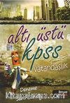 2013 KPSS Altı Üstü Vatandaşlık Deneme+Soru Bankası