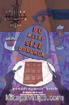 Bu Kitap Size Dokunur