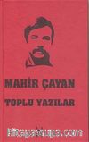 Mahir Çayan / Toplu Yazılar