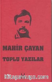 Mahir Çayan / Toplu Yazılar