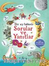 Her Şey Hakkında Sorular ve Yanıtlar