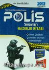 2013 Polis Sınavları Hazırlık Kitabı