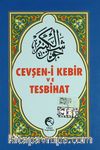 Cevşen-i Kebir ve Tesbihat (Cep Boy)