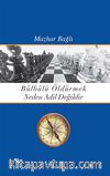 Bülbülü Öldürmek Neden Adil Değildir