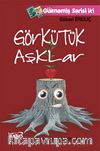 Görkütük Aşklar