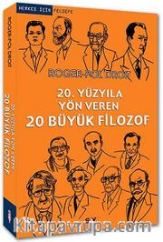 20. Yüzyıla Yön Veren 20 Büyük Filozof