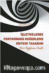 İşletmelerde Performans Değerleme Sistemi Tasarımı