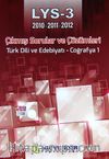 LYS 3 (2010-2011-2012) Çıkmış Sorular ve Çözümleri / Türk Dili Edebiyatı - Coğrafya 1