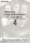 Türk Film Araştırmalarında Yeni Yönelimler 4