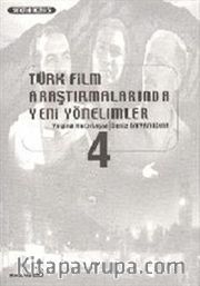 Türk Film Araştırmalarında Yeni Yönelimler 4