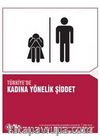 Türkiye'de Kadına Yönelik Şiddet