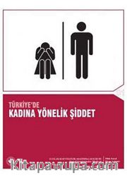 Türkiye'de Kadına Yönelik Şiddet