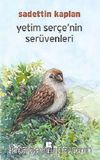 Yetim Serçe'nin Serüvenleri