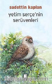 Yetim Serçe'nin Serüvenleri