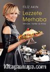 Lezzete Merhaba & Mönüler, Tarifler ve Anılar