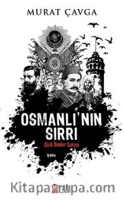 Osmanlı'nın Sırrı <br /> Gizli İlimler Savaşı