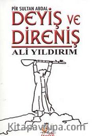 Deyiş ve Direniş Pir Sultan Abdal