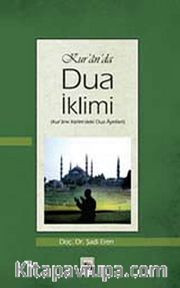 Kur'an'da Dua İklimi