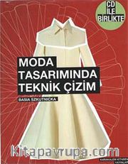 Moda Tasarımında Teknik Çizim (Cd Ekli)