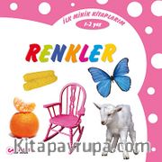 İlk Minik Kitaplarım - Renkler