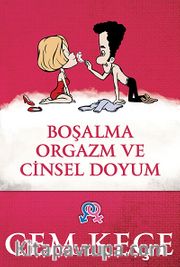 Boşalma Orgazm ve Cinsel Doyum